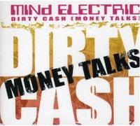 Mind Electric - Dirty Cash