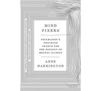 Mind Fixers by Anne Harvard University Harrington Paperback Book Anne Harvard University Harrington (Auteur)