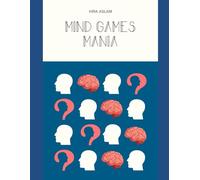 Mind Games Mania: Fun Word Searches, Sudoku, Mental Math & More for Kids and Adults