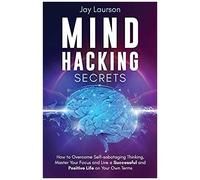 Mind Hacking Secrets