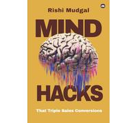 Mind Hacks: That Triple Sales Conversions