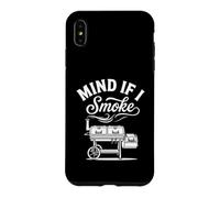 Mind If I Smoke BBQ Grill Fumoir Cadeau Amusant Coque pour iPhone XS Max