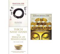 Mind Illuminated, Practical Zen, Miracle of Mindfulness 3 Books Collection Set
