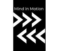 Mind in Motion