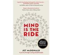 Mind is the Ride by Jet McDonald Jet McDonald (Auteur)