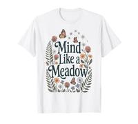 Mind Like a Meadow Calm Nature Fleurs Papillons Zen T-Shirt