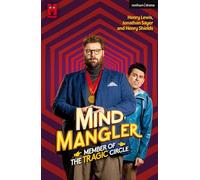 Mind Mangler: Member of the Tragic Circle