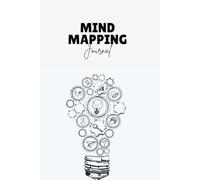 Mind Mapping Journal: Boost Creativity and Organize Ideas with Visual Thinking Templates