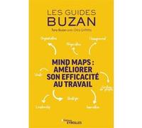 Mind Maps : améliorer son efficacité au travail Tony Buzan (Auteur)