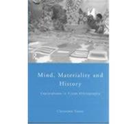 Mind, Materiality and History, Material Cultures Christina Toren (Auteur)