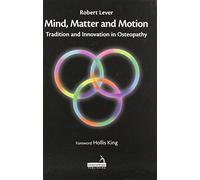 Mind, Matter And Motion