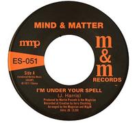 Mind & Matter - I'M Under Your Spell