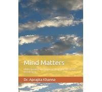 Mind Matters: Understanding and Nurturing Mental Health Across the Lifespan