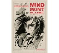 Mind Mgmt Rapport D'opérations - Tome 1 - Guerres Psychiques Et Leurs Influences Invisibles