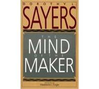 Mind Of The Maker Dorothy L. Sayers (Auteur)