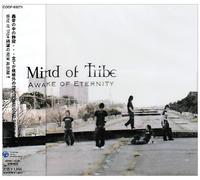 Mind of Tribe - Awake of Eternity [Import]