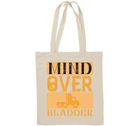 Mind Over Bladder Sac fourre-tout en coton naturel avec slogan drôle Blanc