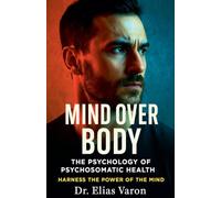Mind Over Body