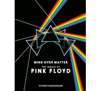 Mind over Matter: The Images of Pink Floyd