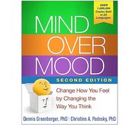 Dennis Greenberger Christine A. Padesky Mind Over Mood, Second Edition (Poche)