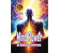 Mind Power: die Gesetze des Universums