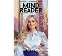 Mind Reader (Sensibility Romance Book 1) Sensibility Series, #1 - Cooney, Mimika - Mimika Cooney - ebook (ePub) - Livre