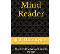 Mind reader: The infinite view from behind the sun