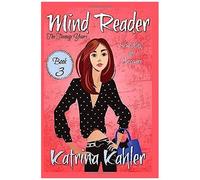 Mind Reader - The Teenage Years: Book 3: Searching For Answers