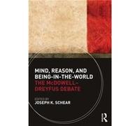 Mind Reason and BeingintheWorld by Joseph K. Schear Joseph K. Schear (Auteur)
