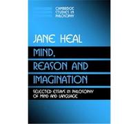 Mind, Reason, and Imagination, Cambridge Studies in Philosophy Jane Heal (Auteur)