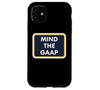 Mind The GAAP Funny Accountable Bookkeeper Accounting Pun Fun Coque pour iPhone 11
