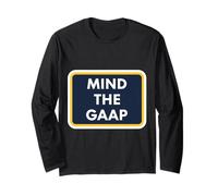 Mind The GAAP Funny Accountable Bookkeeper Accounting Pun Fun Manche Longue
