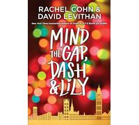 Mind the Gap, Dash & Lily
