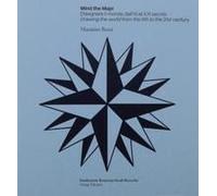 Mind The Map! Disegnare Il Mondo Dall'xi Al Xxi Secolo-Drawing The World From The 11th To The 21st Century