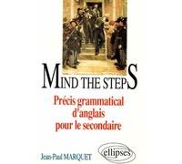 Mind the steps - Précis grammatical pour le secondaire - précis grammatical d'anglais pour le secondaire - Jean-Paul Marquet - Ellipses - Livre