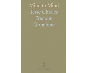 Mind to Mind: Practical exercises and experiments in telepathy for learning focused thought transfer