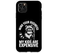 Mind Your Business Mes Enfants coûtent Cher Raton Laveur Coque pour iPhone 11 Pro Max