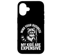 Mind Your Business Mes Enfants coûtent Cher Raton Laveur Coque pour iPhone 16