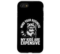 Mind Your Business Mes Enfants coûtent Cher Raton Laveur Coque pour iPhone SE (2020) / 7/8