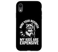 Mind Your Business Mes Enfants coûtent Cher Raton Laveur Coque pour iPhone XR