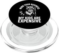 Mind Your Business Mes Enfants coûtent Cher Raton Laveur PopSockets PopGrip pour MagSafe