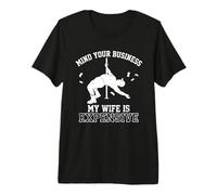 Mind Your Business My Wife is Expensive Funny Husband Meme T-Shirt Haut de Gamme