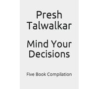 Mind Your Decisions: Five Book Compilation