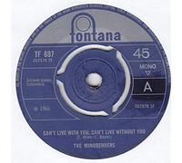 Mindbenders, The - Can't Live With You, Can't Live Without You / One Fine Day - Mindbenders, The 7" 45