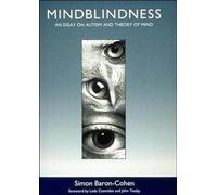 Mindblindness: An Essay on Autism and Theory of Mind