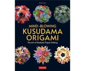 MindBlowing Kusudama Origami by Byriah Loper Byriah Loper (Auteur)