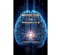 Mindcode: The Philosophy of AI