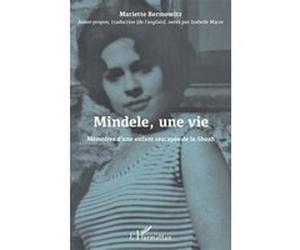 Mindele, une vie Isabelle Macor (Traduction), Mariette Bermowitz (Auteur)