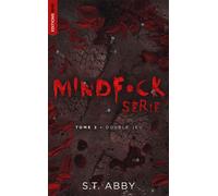 Mindf*ck série - Tome 2 : Double jeu Le phénomène Thriller Romantic The Mindf*ck Series enfin en France - S.T. Abby - BMR - ebook (ePub) - Livre