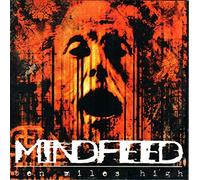 Mindfeed - Ten Miles High [Import]